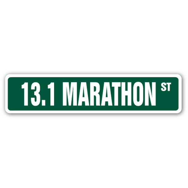  18 Wide Indoor/Outdoor SignMission 13.1 Marathon Street Sign Runner Shoes Jogging Run 